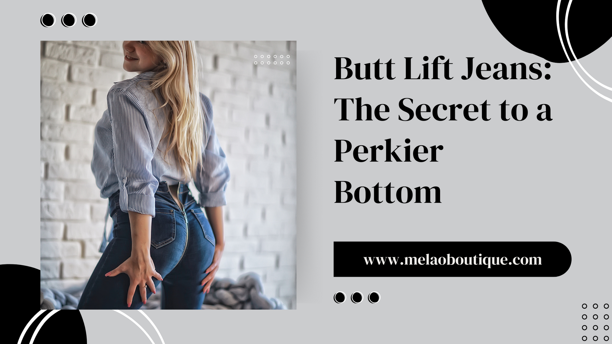 Butt Lift Jeans: The Secret to a Perkier Bottom