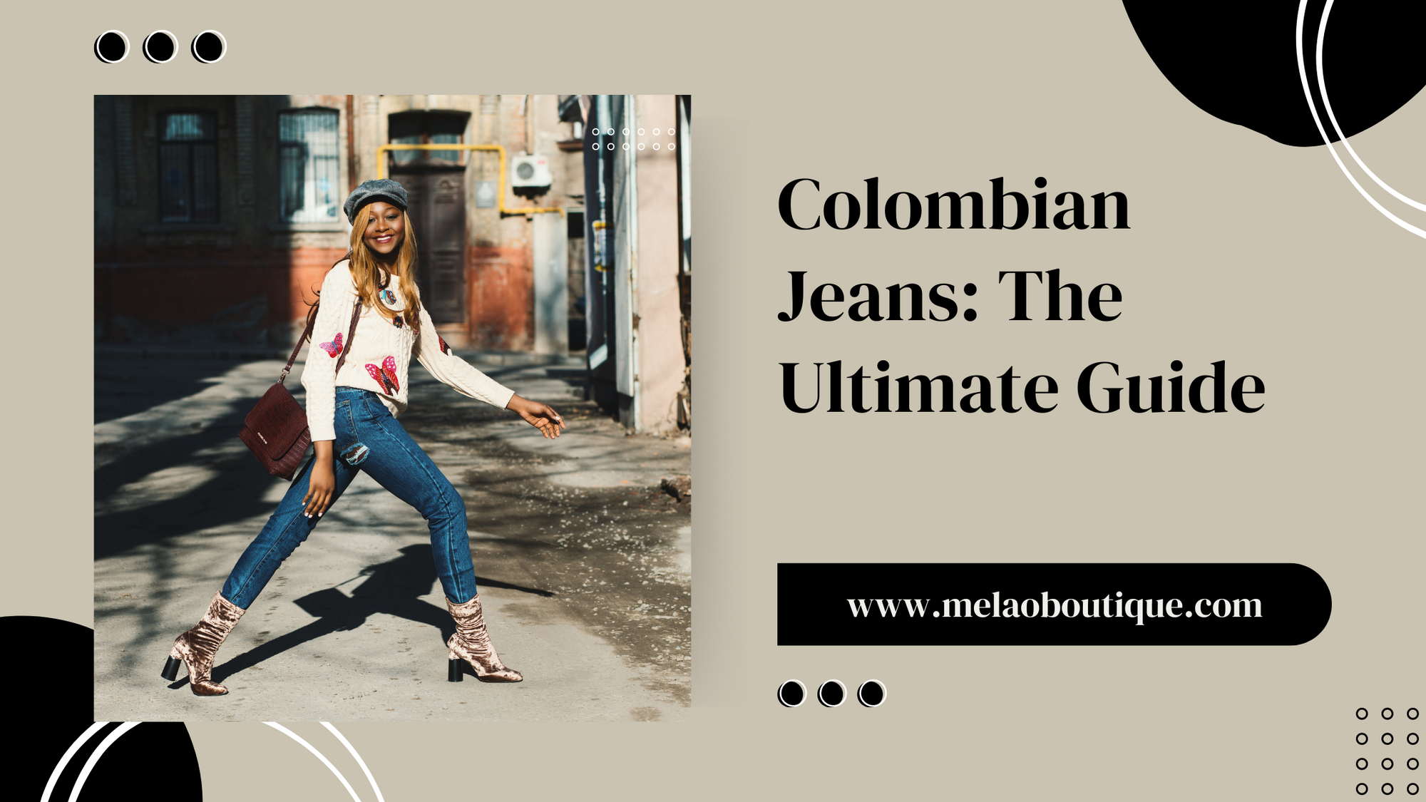 Colombian Jeans The Ultimate Guide