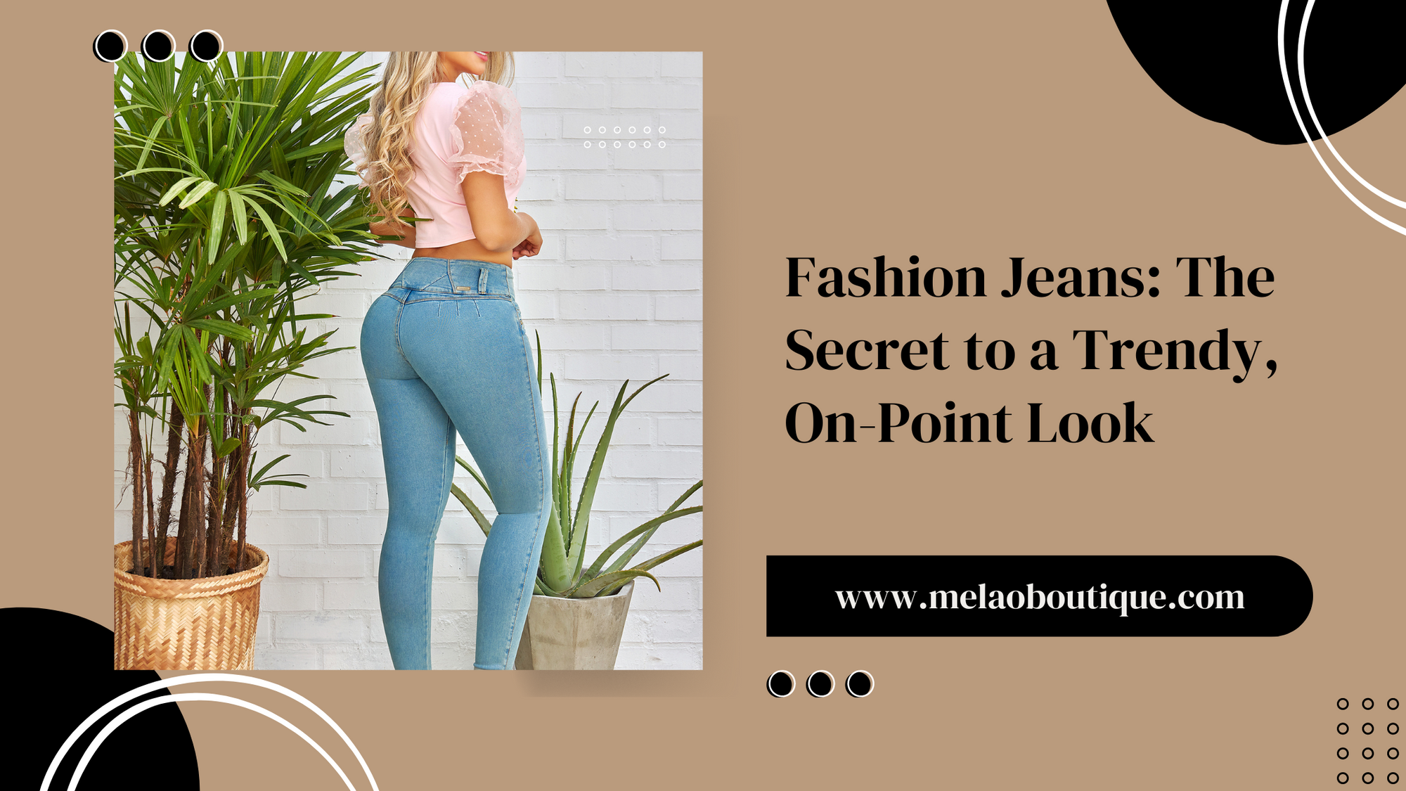 Fashion Jeans The Secret to a Trendy, On-Point Look