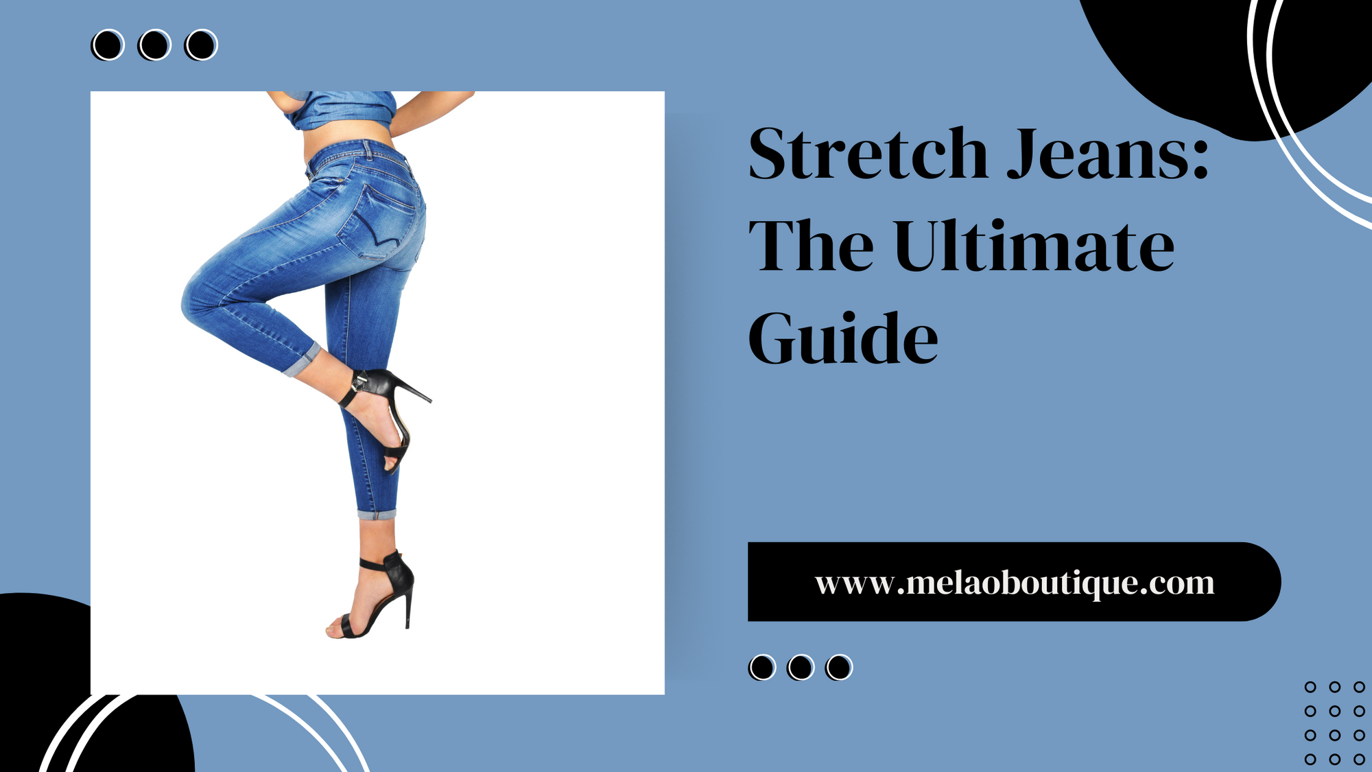 Stretch Jeans The Ultimate Guide